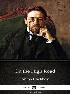 cover image of On the High Road by Anton Chekhov (Illustrated)